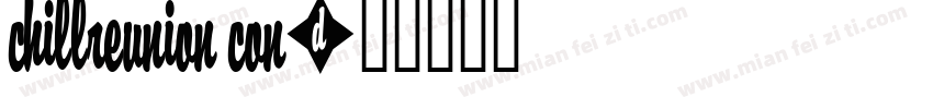 chillreunion con字体转换